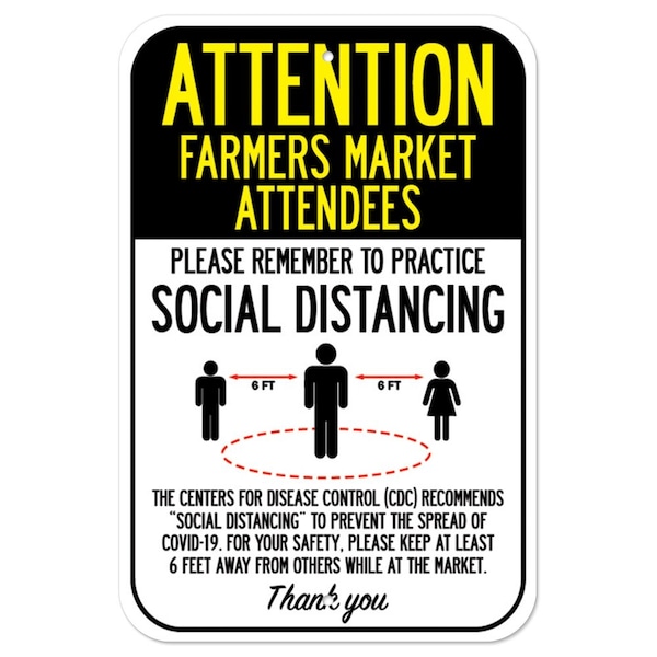 Public Safety Sign-Farmers Market Attendees Practice Social Distancing, 12" H, A-1218-25379
